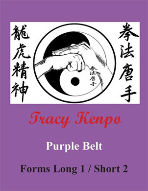 Tracy Kenpo Karate Purple Belt Forms Long 1 and Short 2